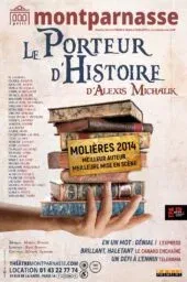 Le Porteur d&rsquo;Histoire  REPRISE